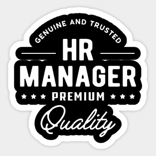 HR Manager - Genuine and trusted Sticker